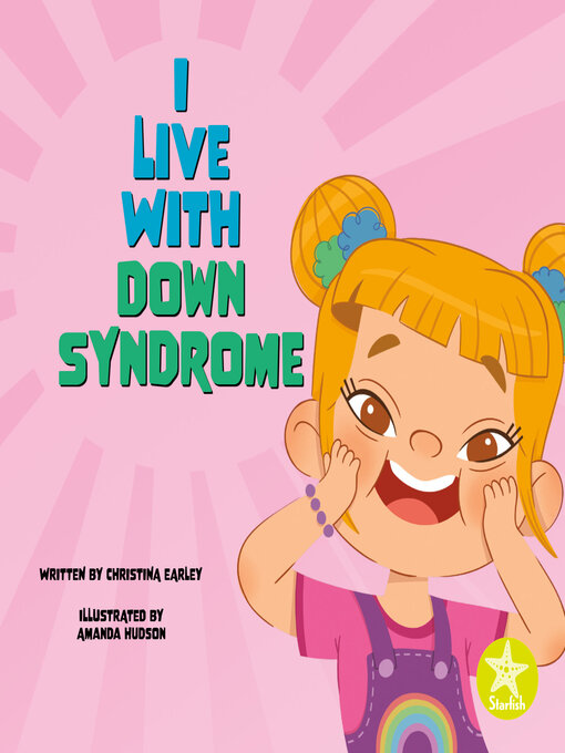 Title details for I Live with Down Syndrome by Christina Earley - Wait list